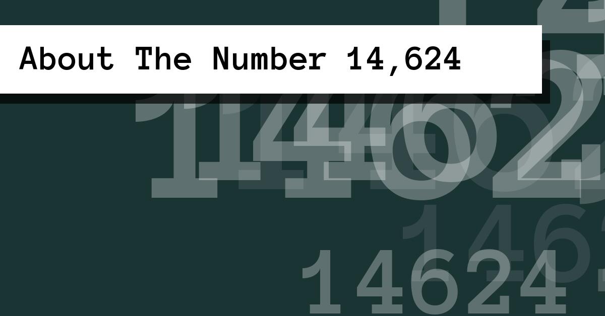 About The Number 14,624