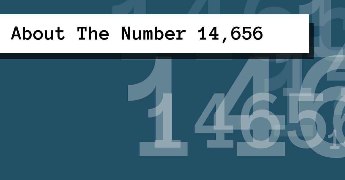 About The Number 14,656