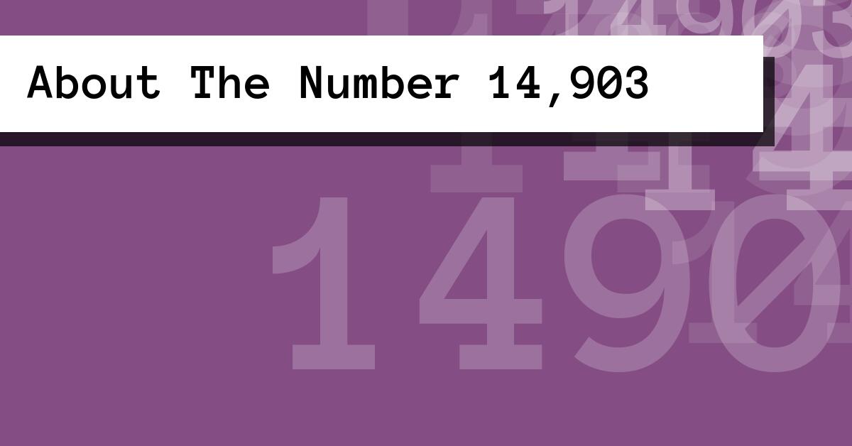 About The Number 14,903