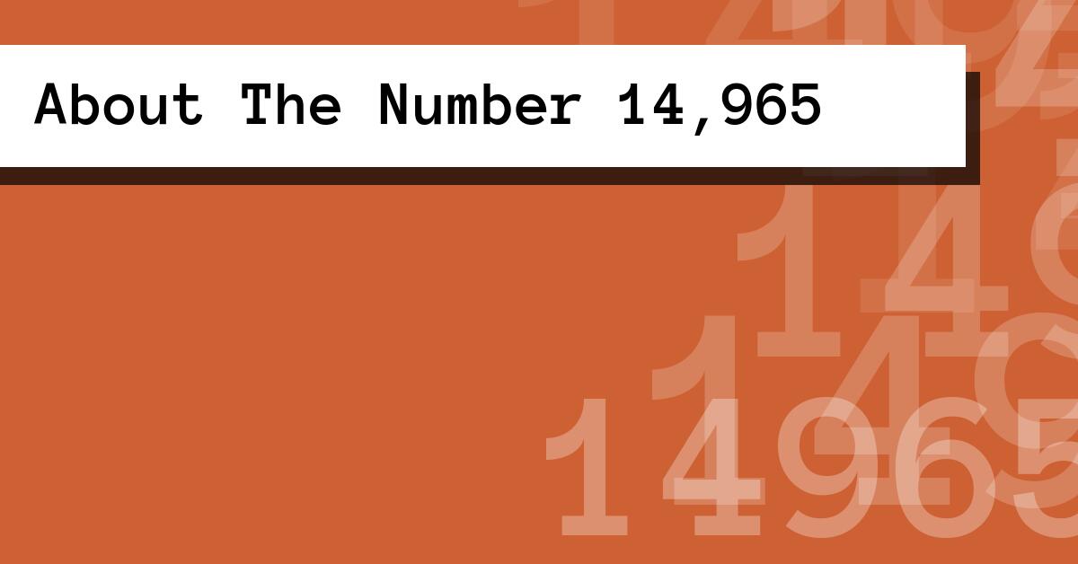 About The Number 14,965