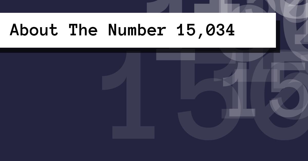About The Number 15,034