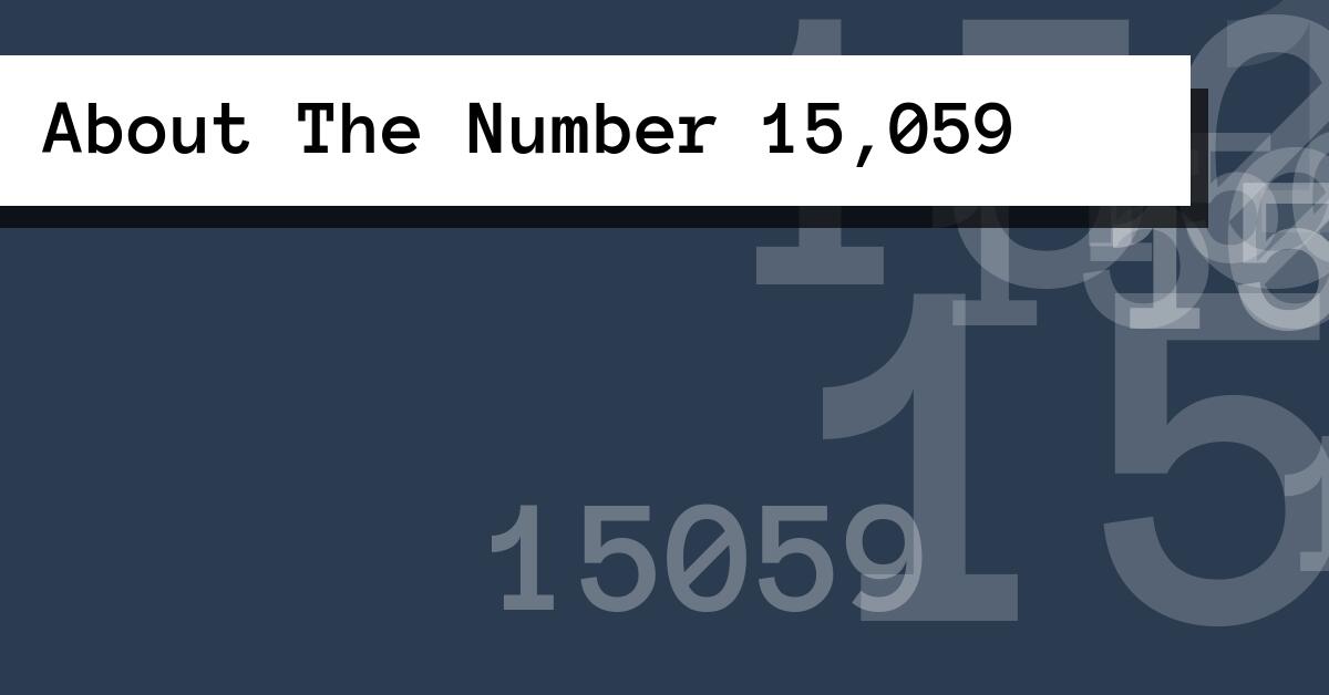 About The Number 15,059
