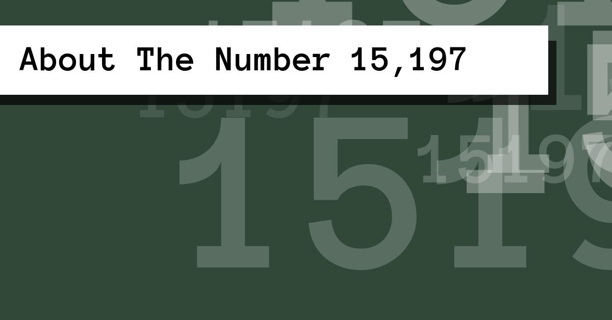 About The Number 15,197