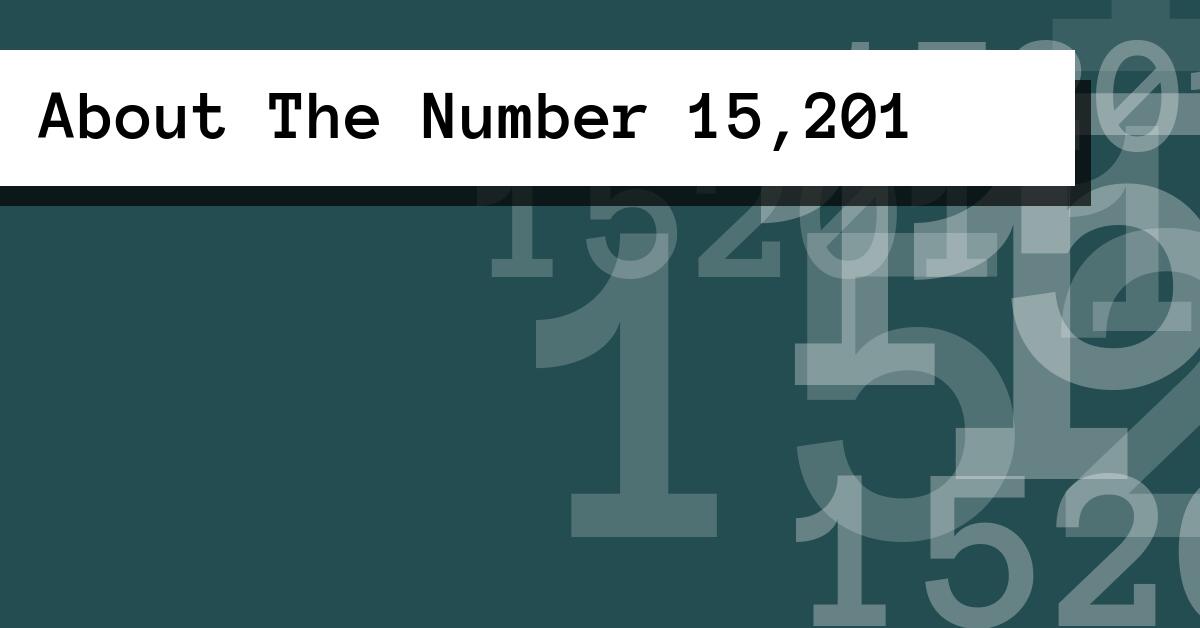 About The Number 15,201