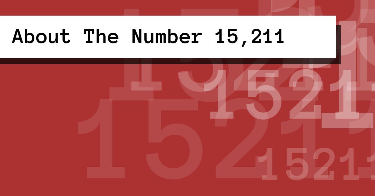 About The Number 15,211
