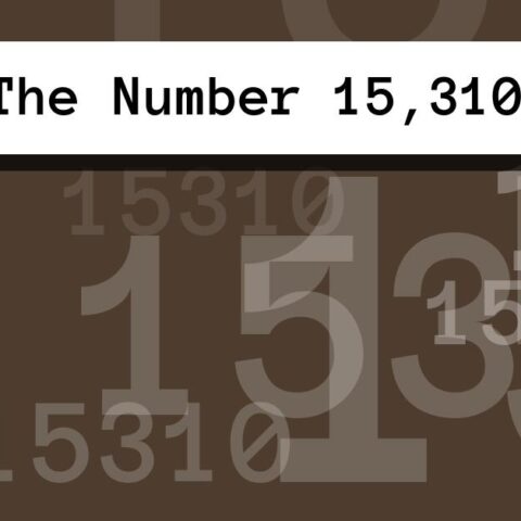 About The Number 15,310
