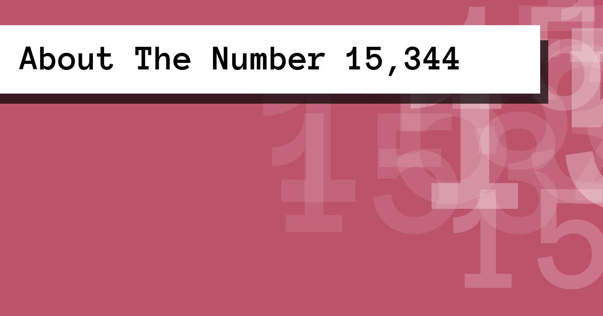 About The Number 15,344