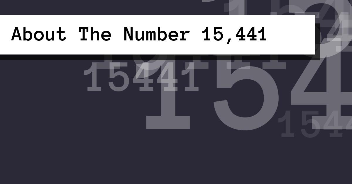About The Number 15,441