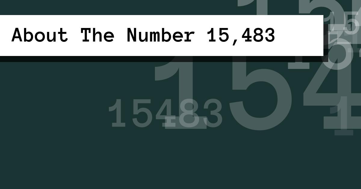 About The Number 15,483
