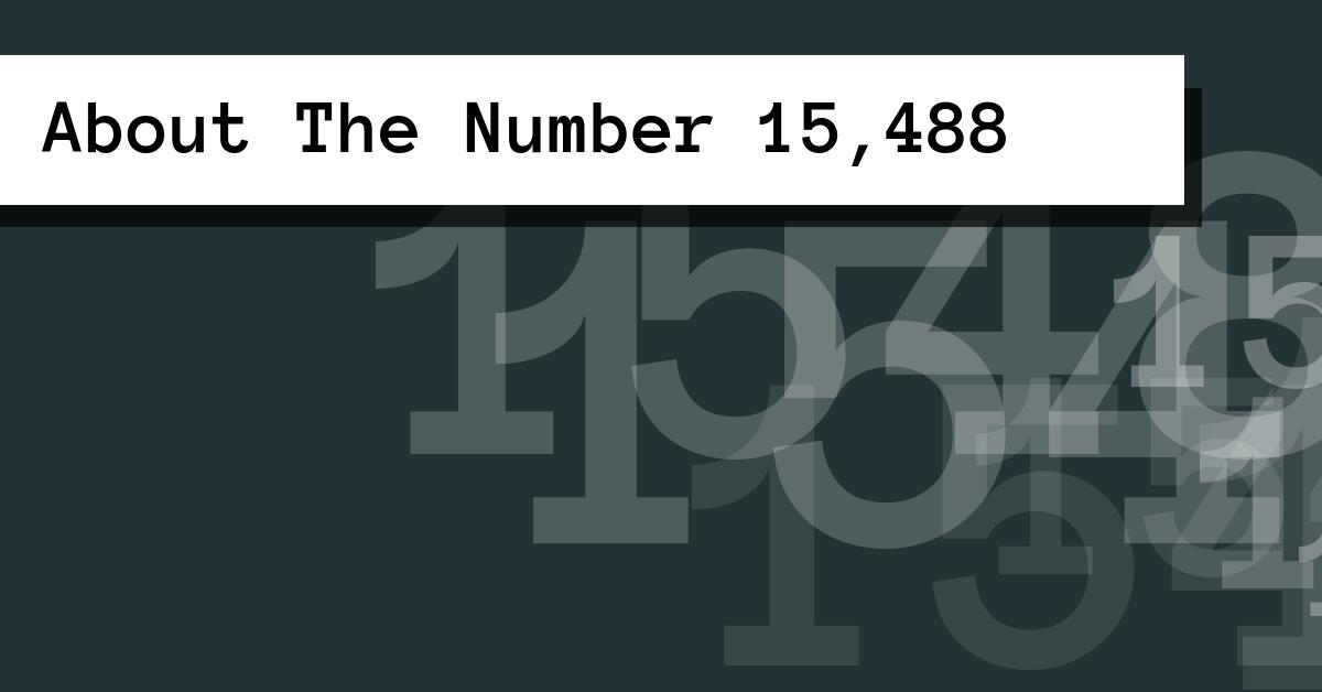About The Number 15,488