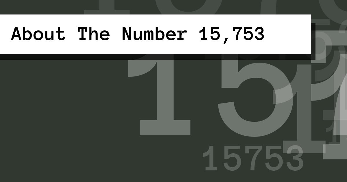 About The Number 15,753