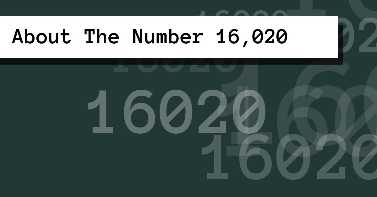 About The Number 16,020