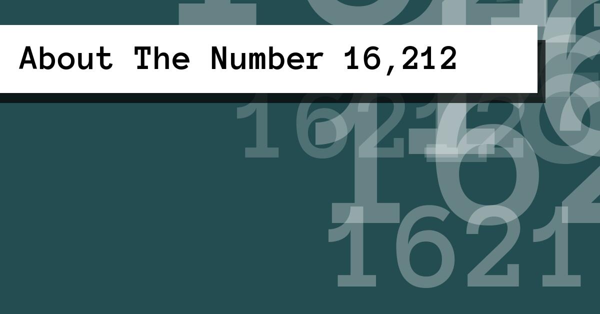 About The Number 16,212