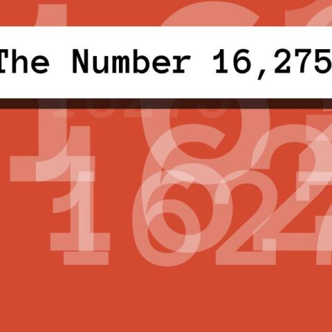 About The Number 16,275