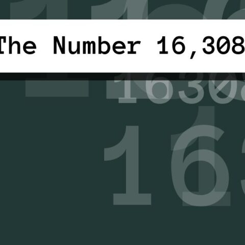 About The Number 16,308