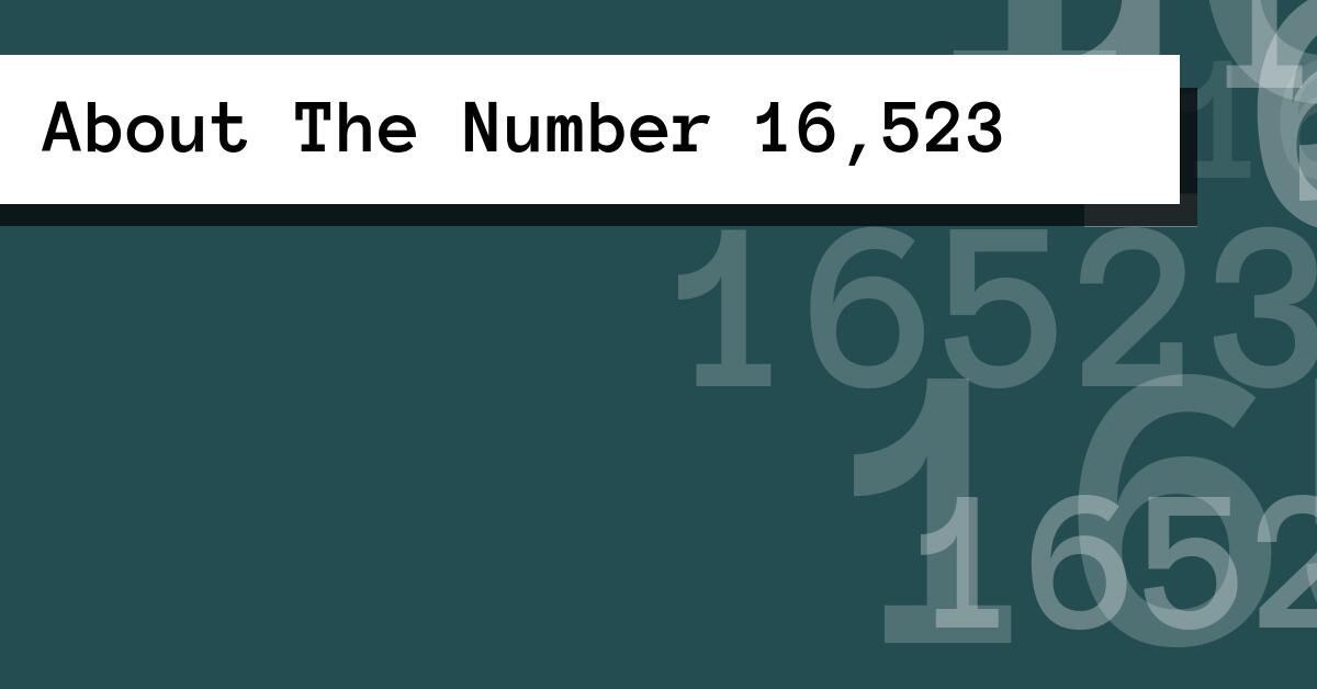 About The Number 16,523