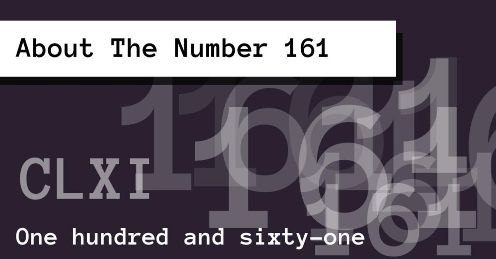 About The Number 161