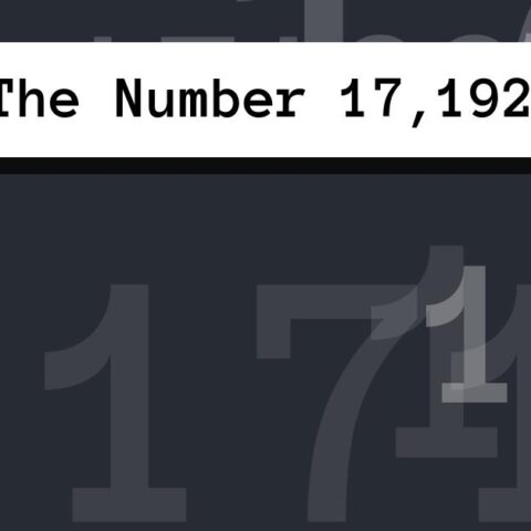 About The Number 17,192