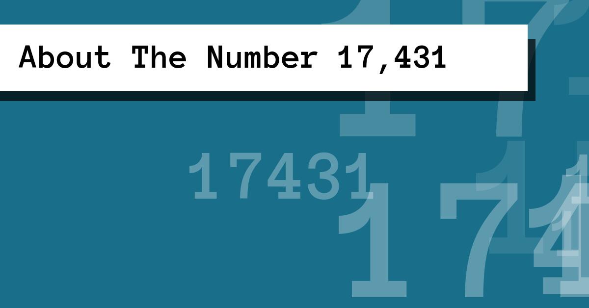 About The Number 17,431