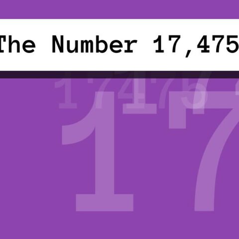 About The Number 17,475