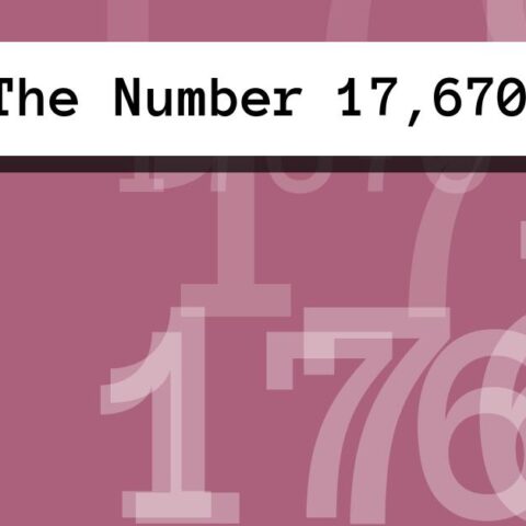 About The Number 17,670