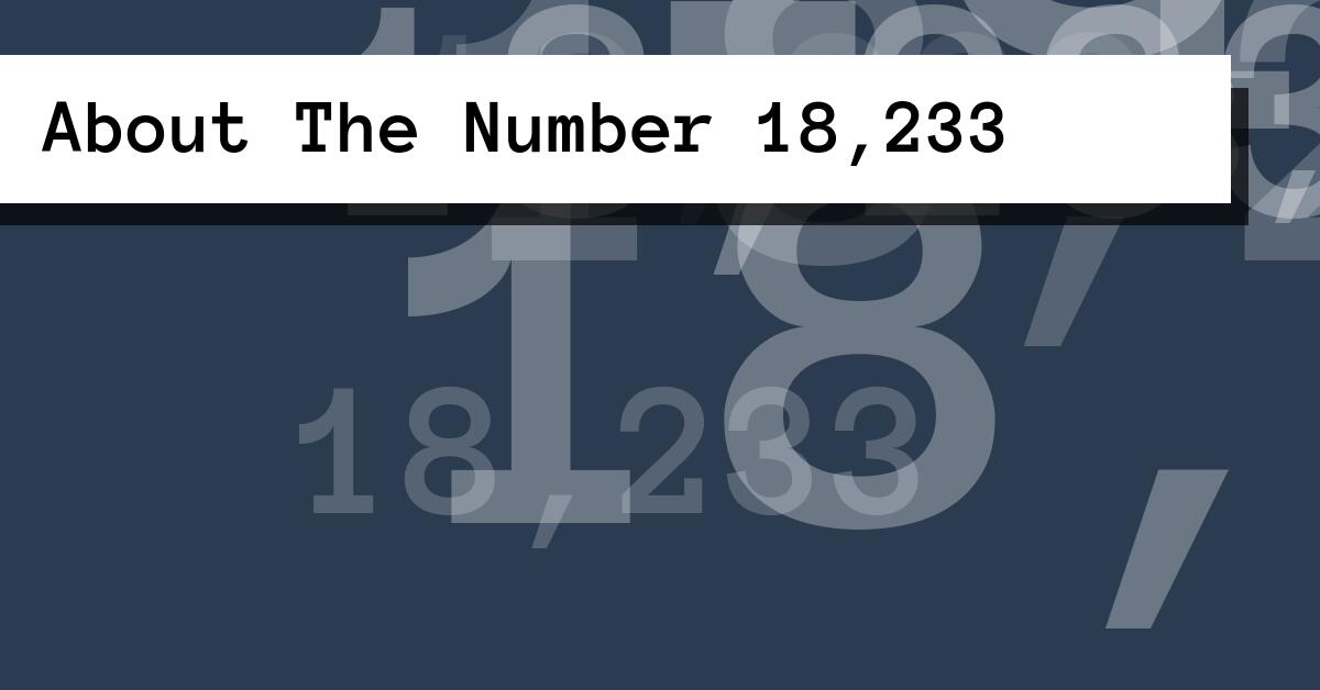 About The Number 18,233