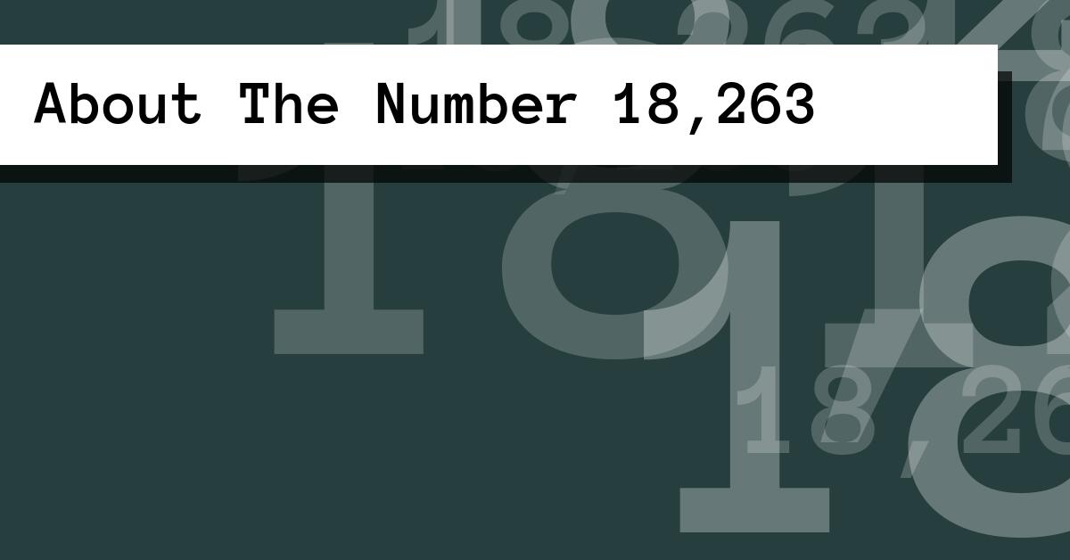 About The Number 18,263