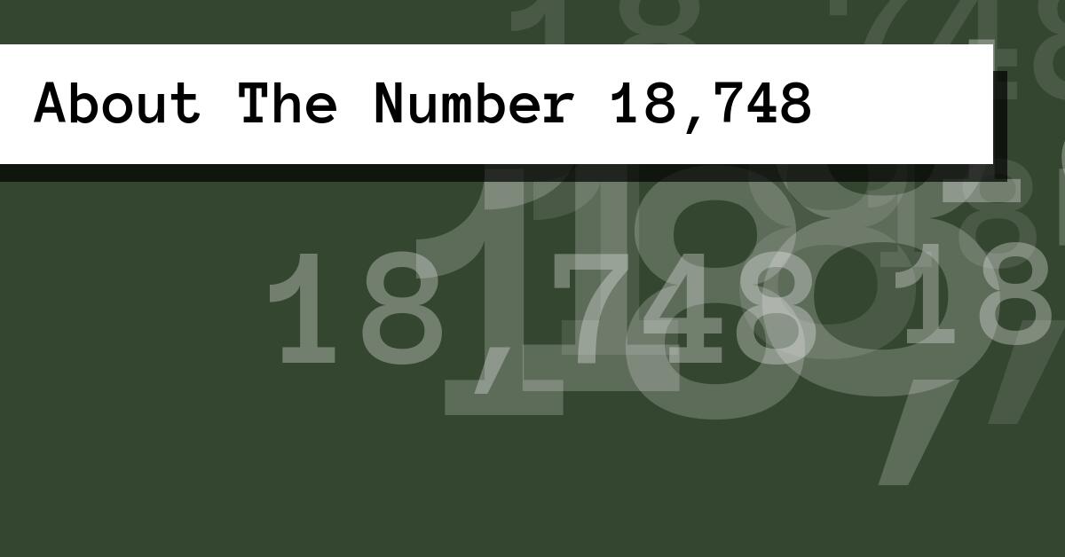 About The Number 18,748