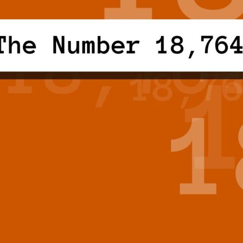 About The Number 18,764