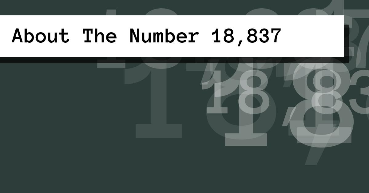 About The Number 18,837