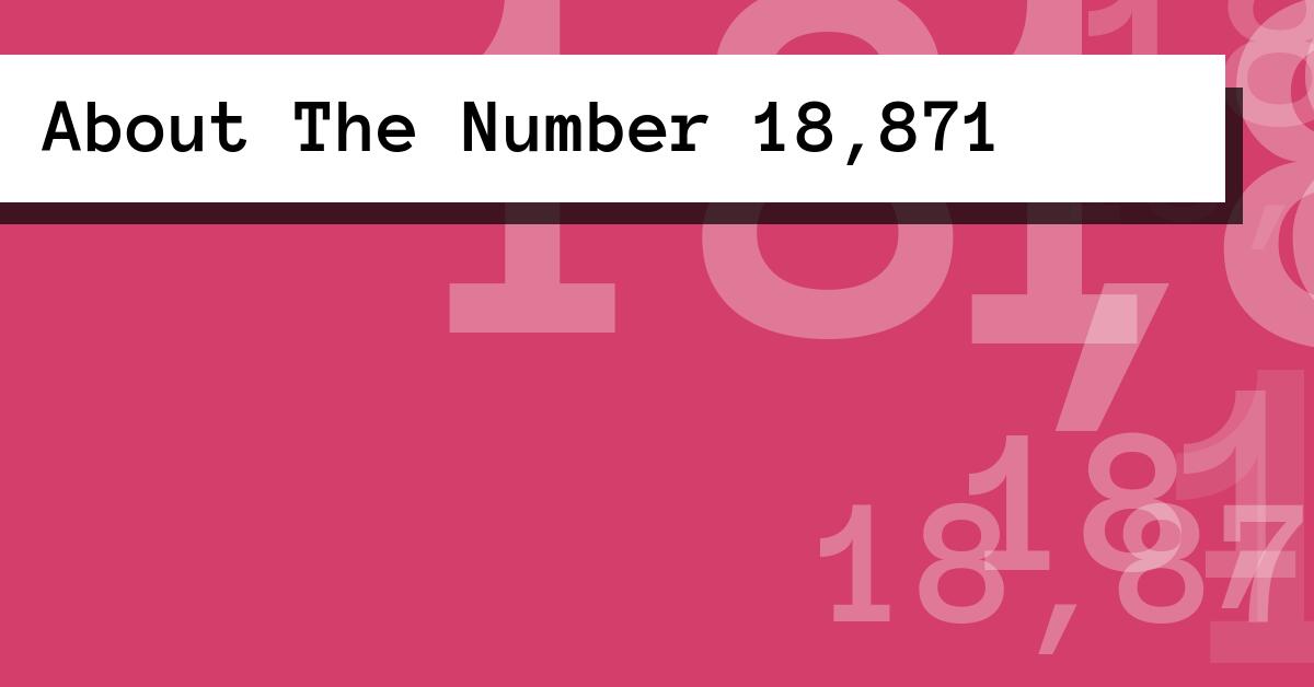 About The Number 18,871