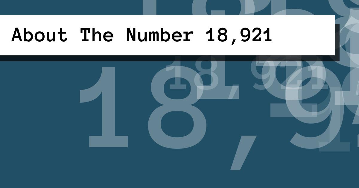 About The Number 18,921