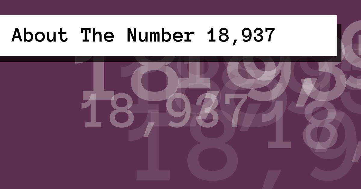 About The Number 18,937
