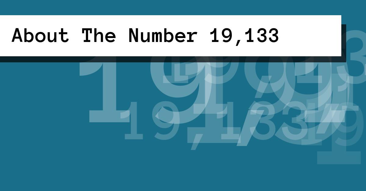 About The Number 19,133