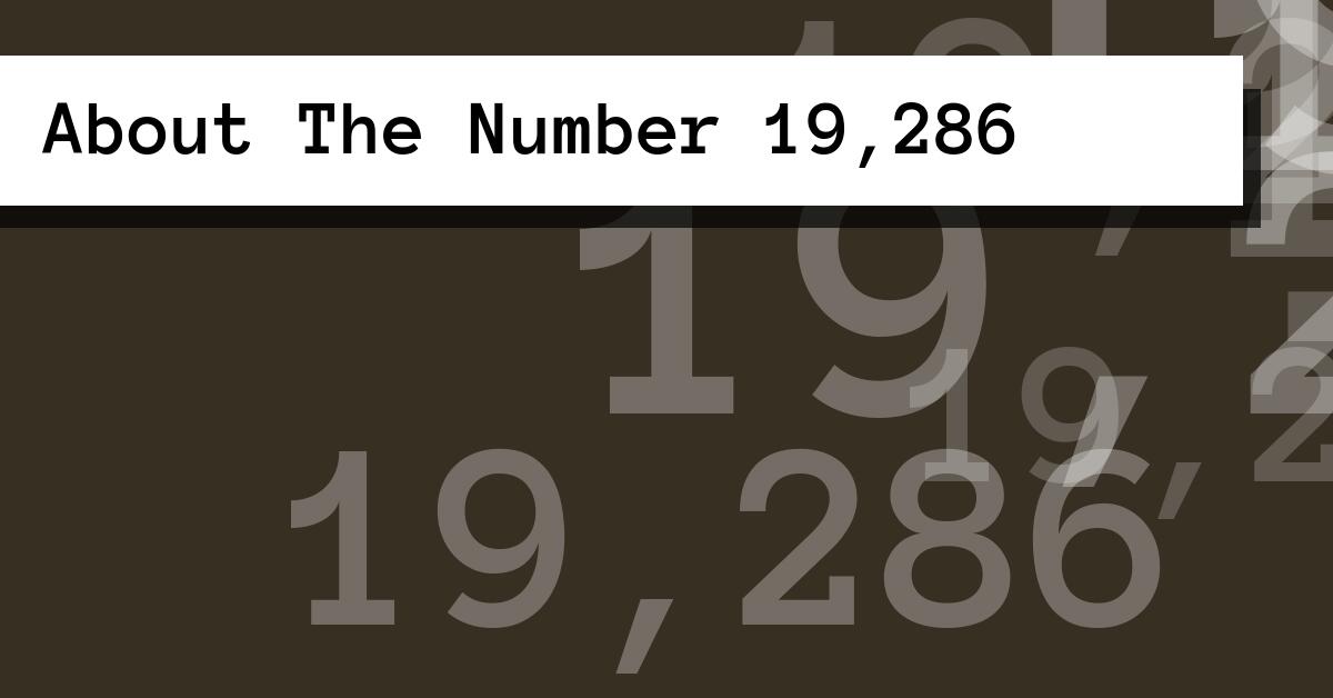About The Number 19,286