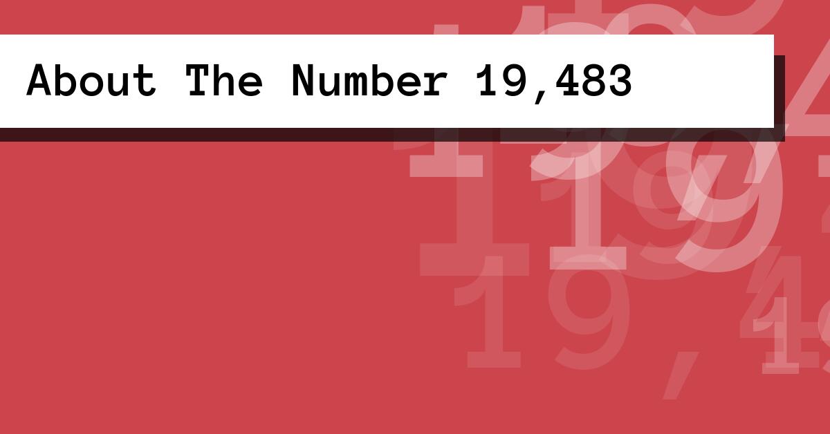 About The Number 19,483