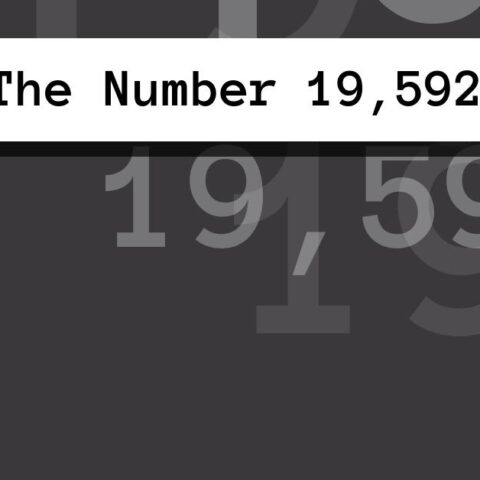 About The Number 19,592