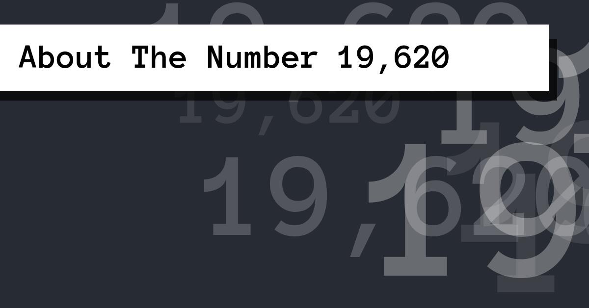 About The Number 19,620