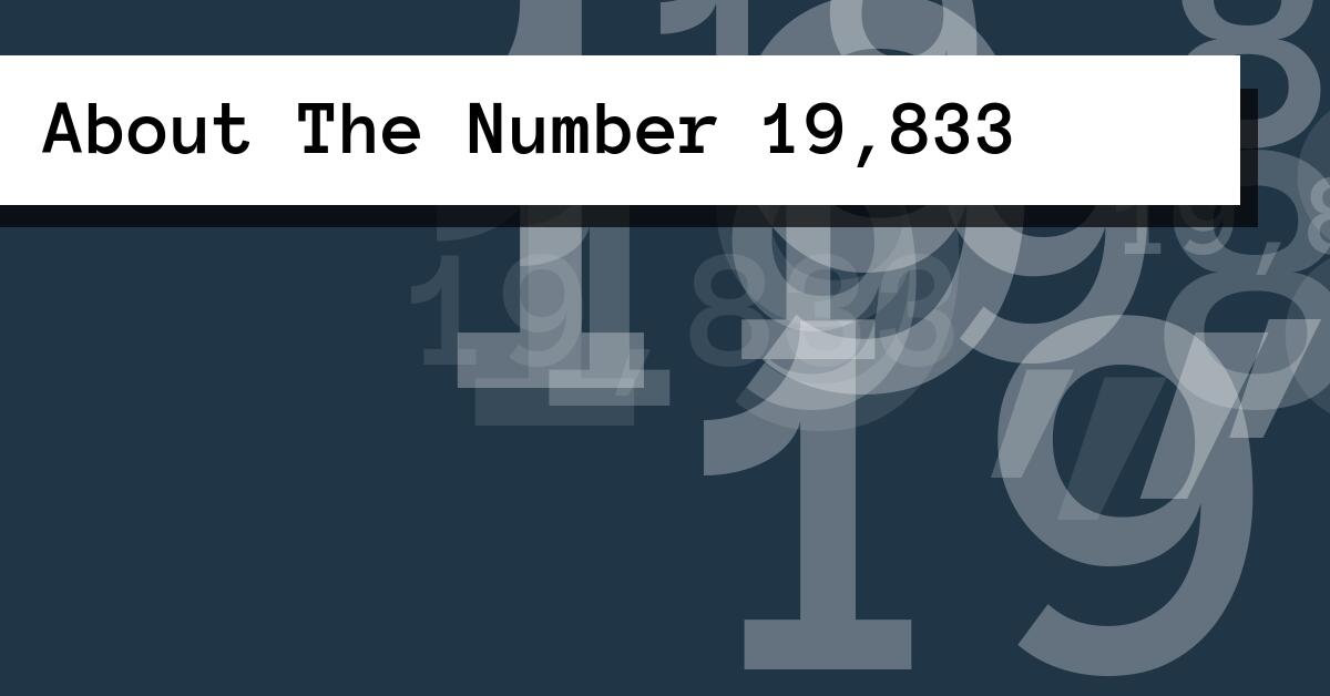 About The Number 19,833