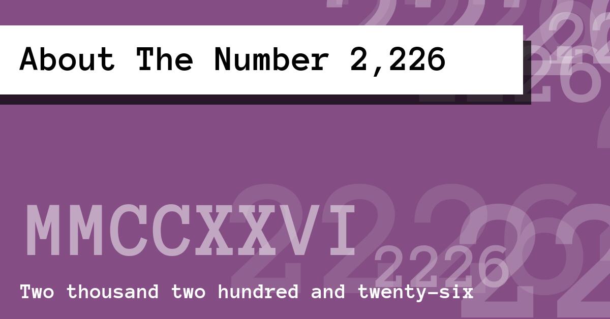 About The Number 2,226