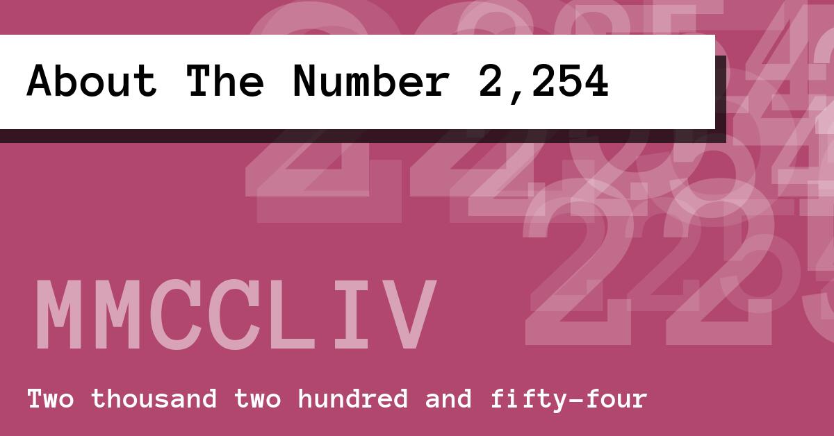 About The Number 2,254