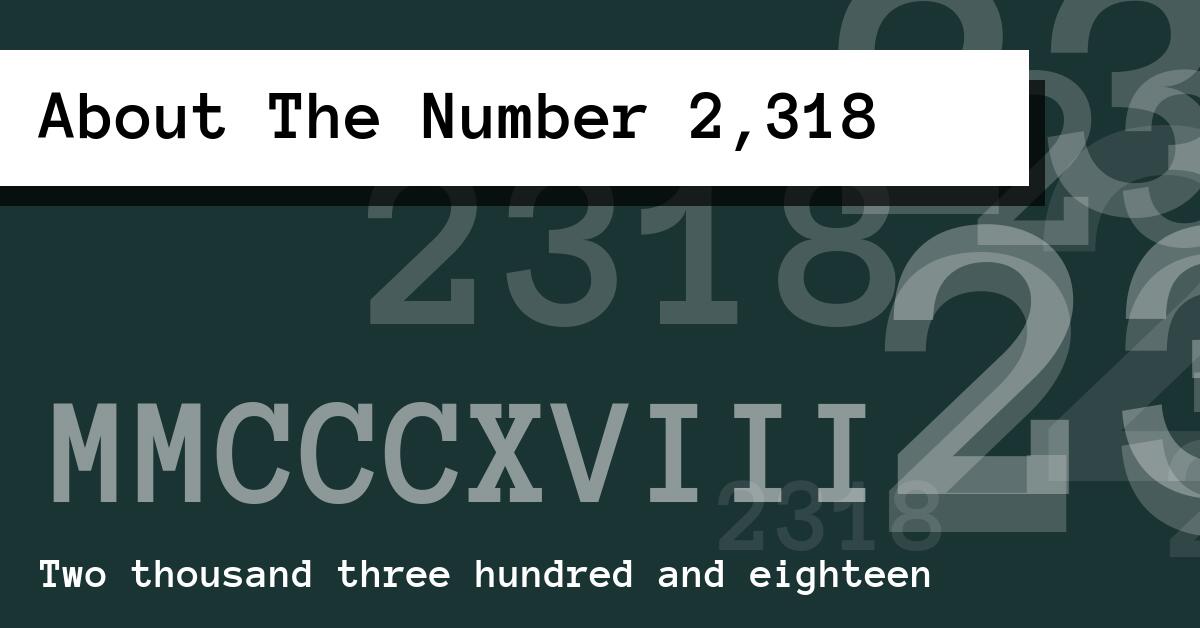 About The Number 2,318