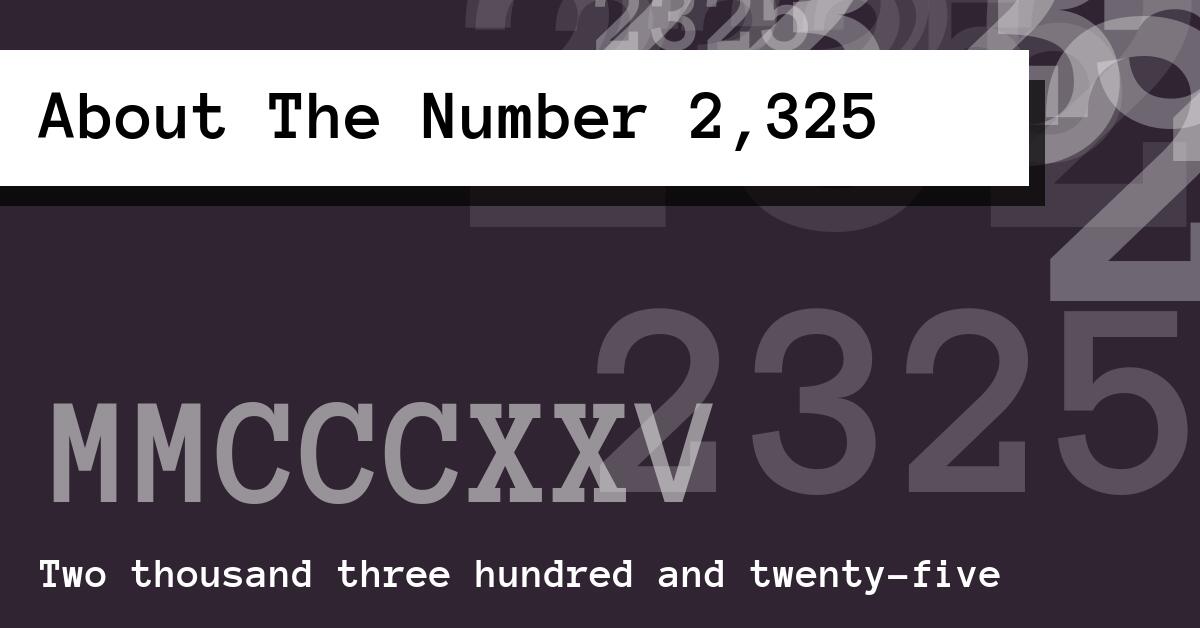 About The Number 2,325