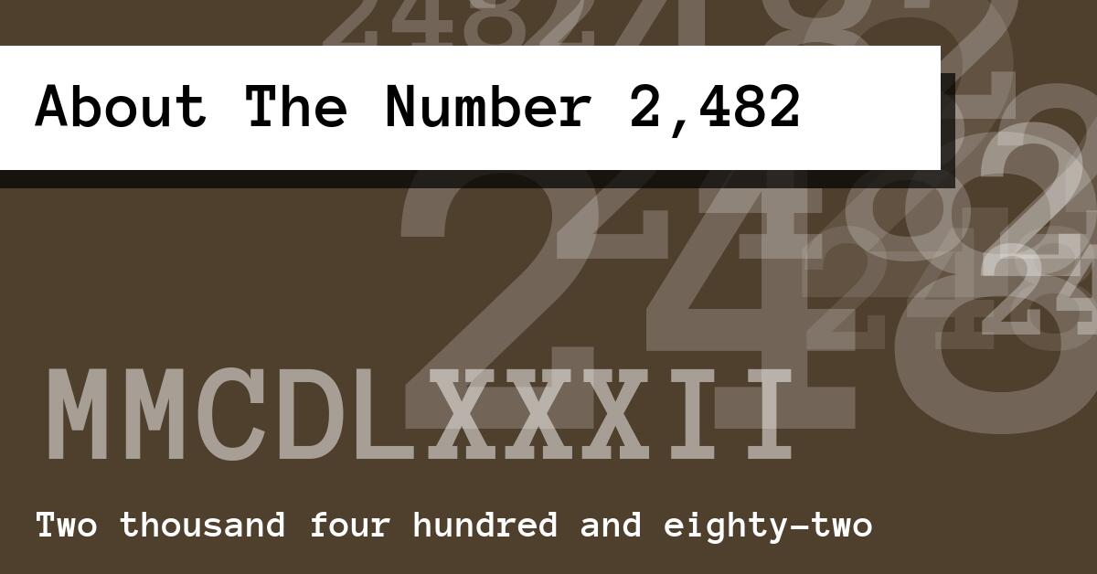 About The Number 2,482