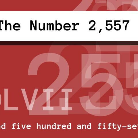 About The Number 2,557