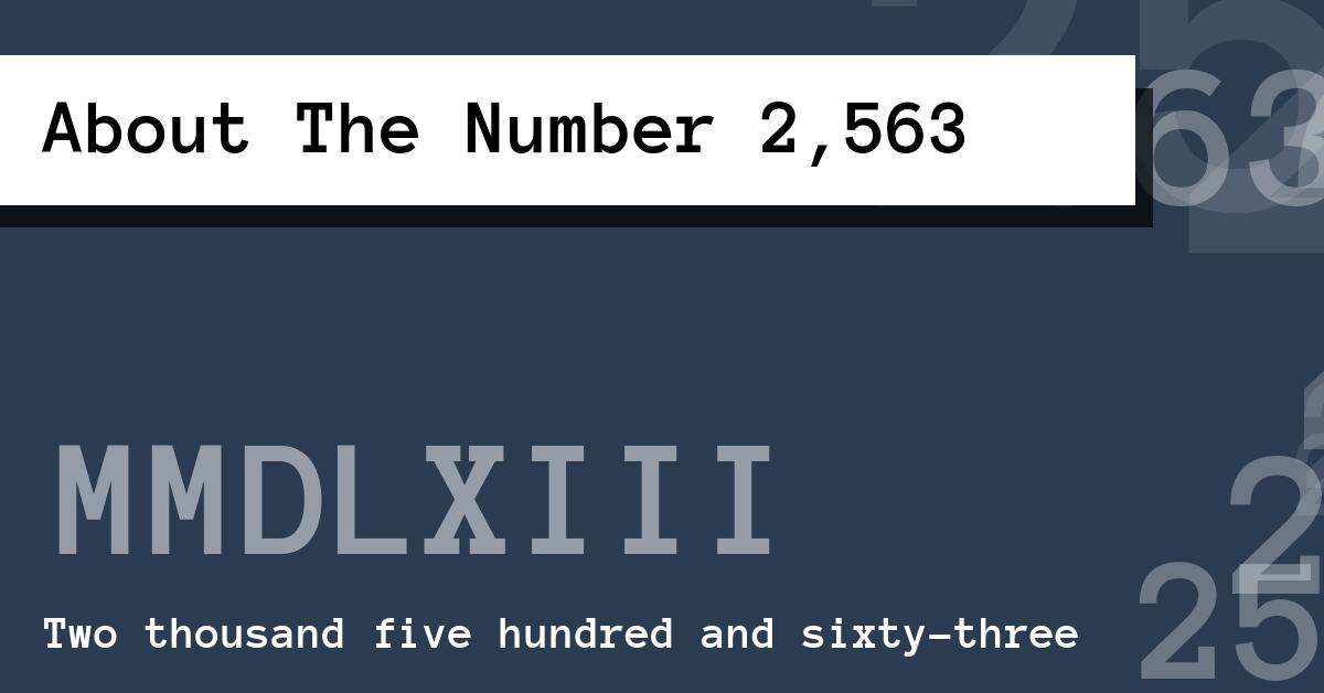 About The Number 2,563