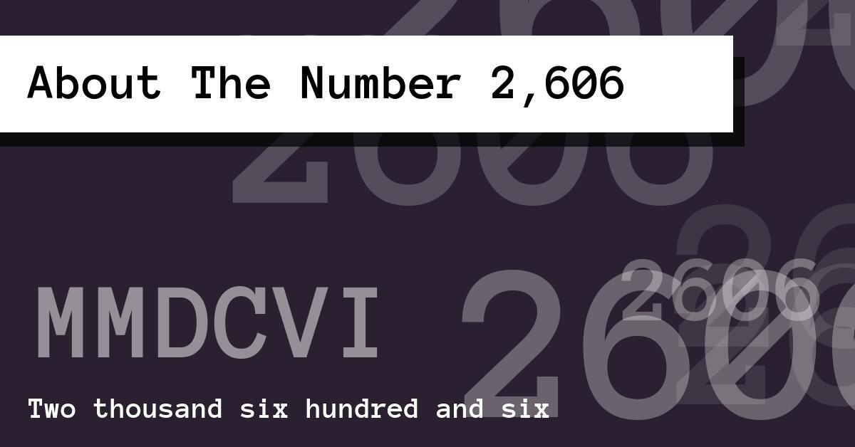 About The Number 2,606