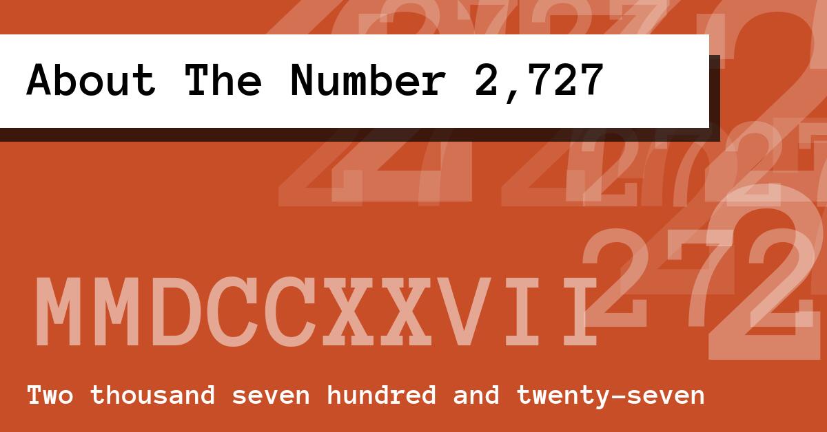 About The Number 2,727