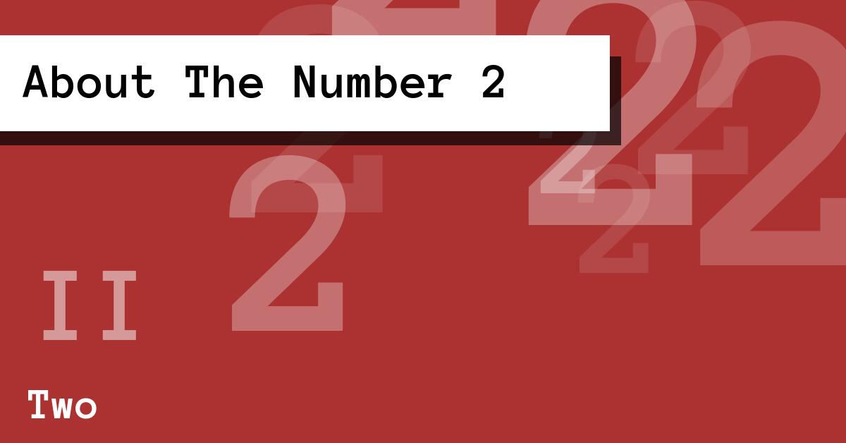 About The Number 2