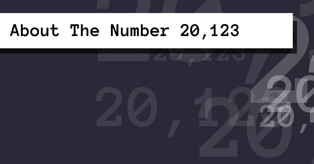 About The Number 20,123